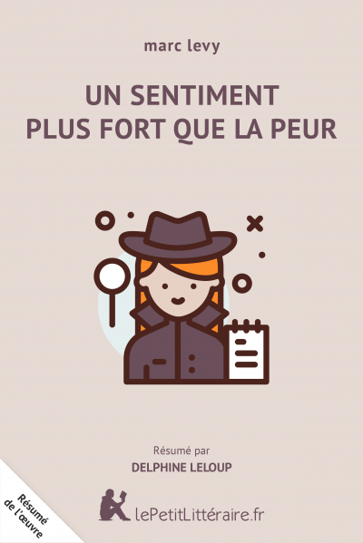 Résumé du livre :  Un sentiment plus fort que la peur